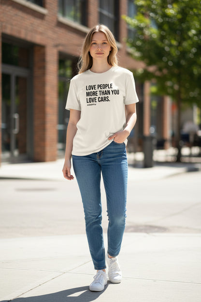 Love People More Than You Love Cars Tee