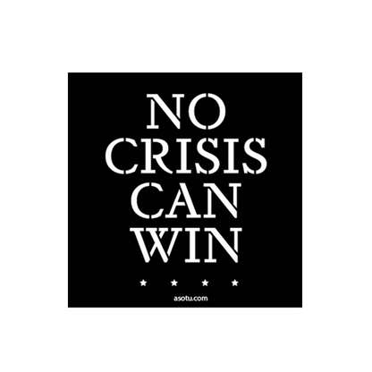 No Crisis Can Win Sticker (Black)