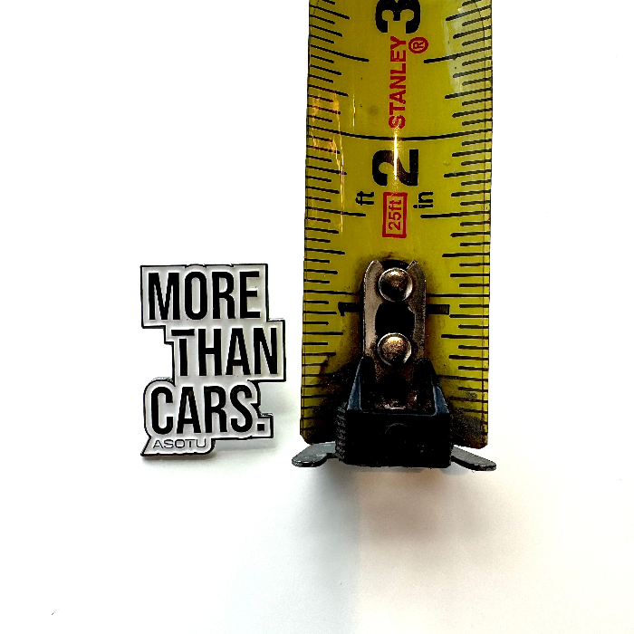 More Than Cars Metal Enamel Pin